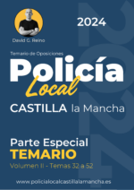 Temario Policía Local Castilla la Mancha – Parte Especial Vol. 2